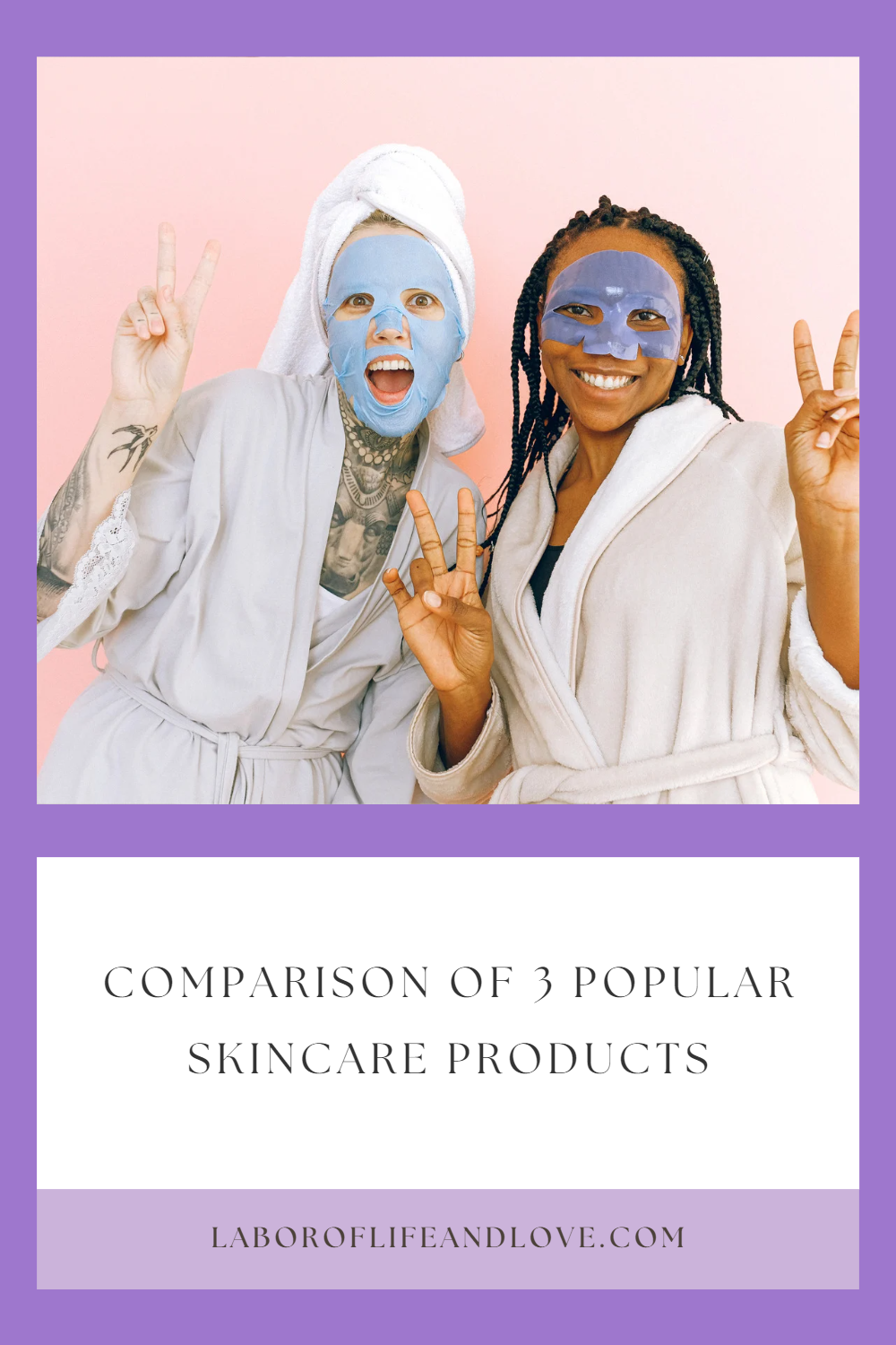 comparison of 3 popular skincare products